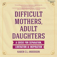 Difficult_Mothers__Adult_Daughters